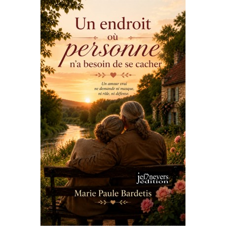 Un endroit ou personne n’a besoin de se cacher